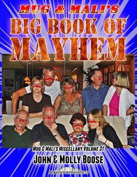 portada Mug & Mali's Big Book of Mayhem: Mug & Mali's Miscellany Volume 31 (en Inglés)