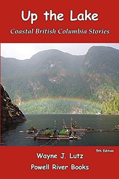 portada Up the Lake: Coastal British Columbia Stories