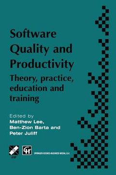 portada Software Quality and Productivity: Theory, Practice, Education and Training (in English)