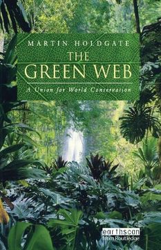 portada The Green Web: A Union for World Conservation