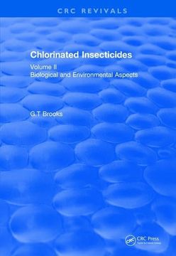 portada Revival: Chlorinated Insecticides (1974): Biological and Environmental Aspects Volume II