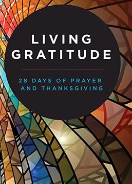 portada Living Gratitude: 28 Days of Prayer and Thanksgiving (en Inglés)
