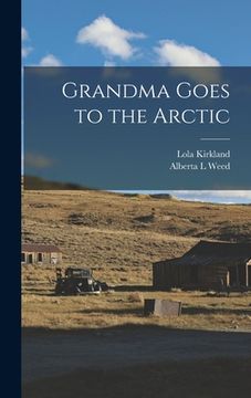 portada Grandma Goes to the Arctic (in English)