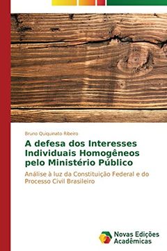 portada A defesa dos Interesses Individuais Homogêneos pelo Ministério Público