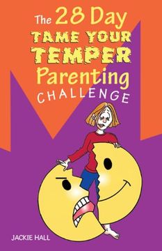 portada The 28 Day Tame Your Temper Parenting Challenge (Middle English Edition)