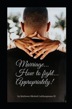 portada Marriage...How to fight...Appropriately! (en Inglés)