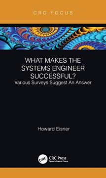portada What Makes the Systems Engineer Successful? Various Surveys Suggest an Answer (Crc Press Focus Shortform Book Program) (en Inglés)