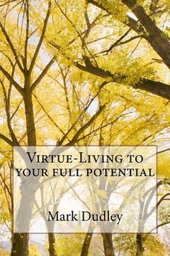 portada Virtue-Living to your full potential (en Inglés)