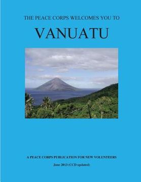 portada VANUATU; The Peace Corps Welcomes You To (en Inglés)