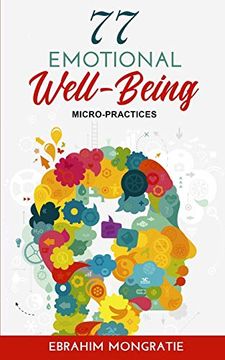 portada 77 Emotional Well-Being Micro-Practices (en Inglés)