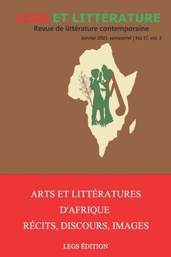 portada Arts et Littérature d'Afrique: Récits, Discours, Images: Legs et Littérature no 17, vol. 2 (en Francés)