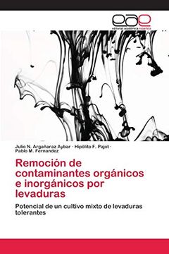 portada Remoción de Contaminantes Orgánicos e Inorgánicos por Levaduras