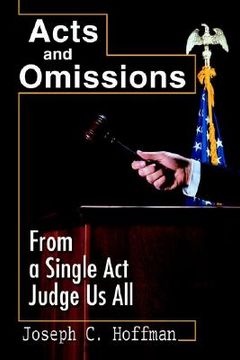 portada acts and omissions: from a single act judge us all (in English)