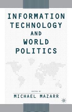 portada Information Technology and World Politics (en Inglés)