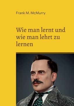 portada Wie man lernt und wie man lehrt zu lernen (en Alemán)