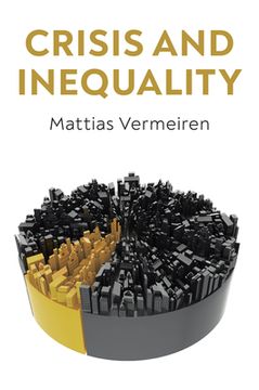 portada Crisis and Inequality: The Political Economy of Democratic Capitalism (en Inglés)