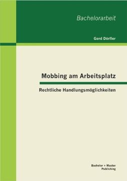 portada Mobbing am Arbeitsplatz: Rechtliche Handlungsmöglichkeiten (German Edition)