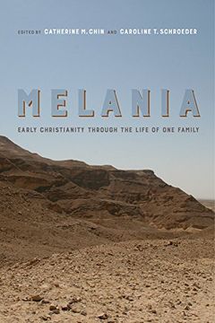 portada Melania: Early Christianity Through the Life of one Family (Christianity in Late Antiquity) (en Inglés)