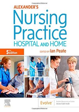 portada Alexander's Nursing Practice: Hospital and Home, 5e (en Inglés)