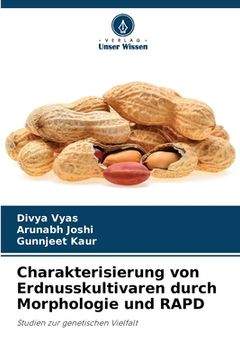 portada Charakterisierung von Erdnusskultivaren durch Morphologie und RAPD (in German)