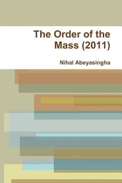 portada the order of the mass (2011) (en Inglés)
