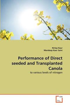 portada performance of direct seeded and transplanted canola (in English)