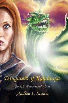 portada Daughters of Kalahtaya: Book 2: Dragonchild Lore (en Inglés)