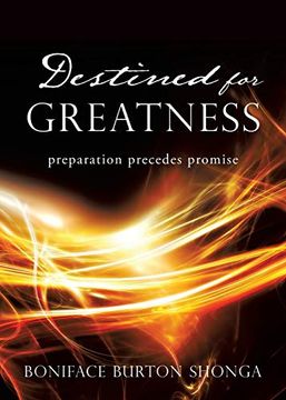 portada Destined for Greatness: Preparation Precedes Promise (en Inglés)
