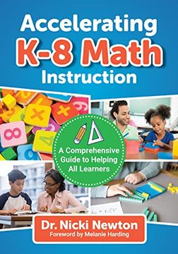 portada Accelerating k–8 Math Instruction: A Comprehensive Guide to Helping all Learners (en Inglés)