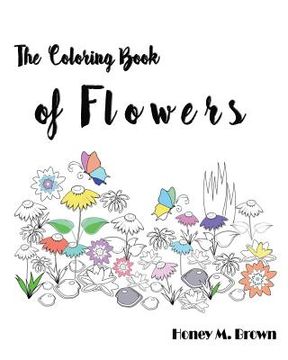 portada The Coloring Book of Flowers: coloring for relax (en Inglés)