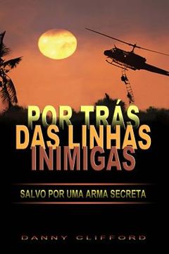 portada Por Trás Das Linhas Inimigas Salvo or Uma Arma Secreta - Portugeese (en Portugués)