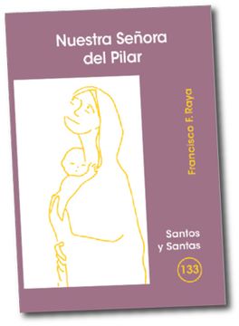 portada Nuestra Señora del Pilar (SANTOS Y SANTAS)