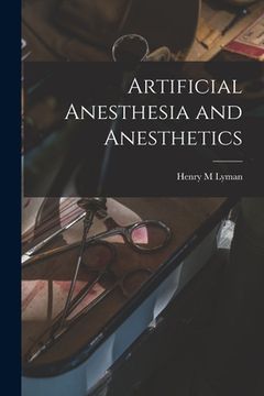 portada Artificial Anesthesia and Anesthetics (en Inglés)
