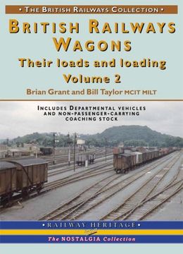 portada British Railways Wagons: Their Loads and Loading: Pt. 2 (British Railways Collection) (in English)