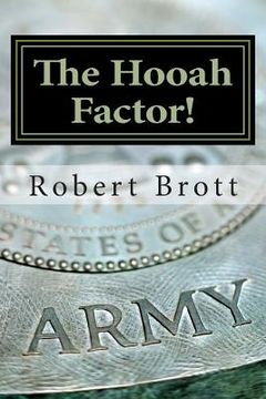 portada The Hooah Factor!: Inspirational Vignettes For The Motivated Christian Soldier (en Inglés)