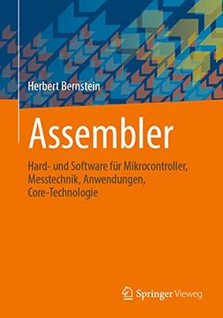 portada Assembler: Hard- und Software für Mikrocontroller, Messtechnik, Anwendungen, Core-Technologie (en Alemán)