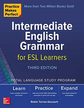 portada Practice Makes Perfect: Intermediate English Grammar for esl Learners, Third Edition (en Inglés)