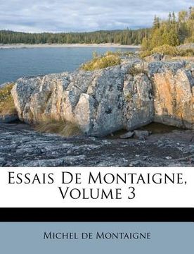 portada Essais de Montaigne, Volume 3 (in French)