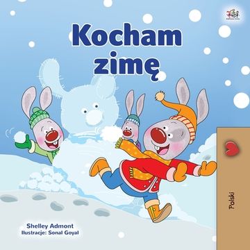 portada I Love Winter (Polish Children's Book) (in Polaco)