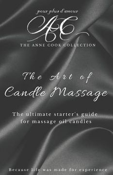portada The Art of Candle Massage (in English)