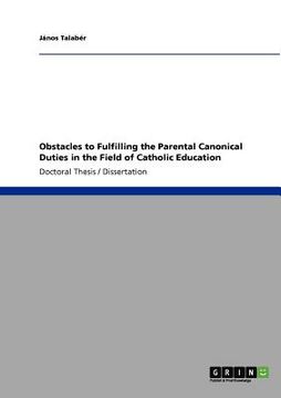 portada obstacles to fulfilling the parental canonical duties in the field of catholic education (en Inglés)