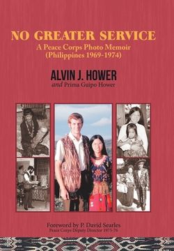 portada No Greater Service: A Peace Corps Photo Memoir (Philippines 1969-1974) (in English)