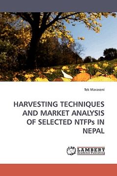 portada harvesting techniques and market analysis of selected ntfps in nepal (en Inglés)