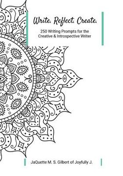 portada Write. Reflect. Create.: 250 Writing Prompts for Creative and Introspective Writer