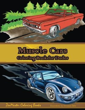 portada Muscle Cars Coloring Book for Dudes: Adult Coloring Book for Men (Adult Coloring Books for Men) (Volume 1)