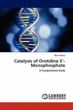 portada catalysis of orotidine 5'-monophosphate (en Inglés)