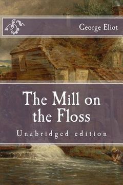 portada The Mill on the Floss: Unabridged edition (en Inglés)