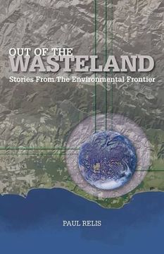 portada Out of the Wasteland: Stories from the Environmental Frontier (en Inglés)