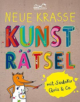 portada Neue Krasse Kunsträtsel: Activity-Buch mit Sudoku, Quiz & co. (in German)