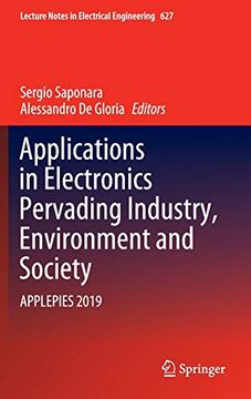 portada Applications in Electronics Pervading Industry, Environment and Society: Applepies 2019 (Lecture Notes in Electrical Engineering) (en Inglés)